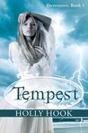 Tempest by Holly Hook Tempest by Holly Hook