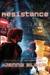 Resistance (Replica, #2)