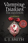 Unspoken (The Vampire Diaries: The Salvation # 2)