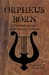 Orpheus Born