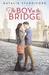 The Boy on the Bridge by Natalie Standiford The Boy on the Bridge by Natalie Standiford