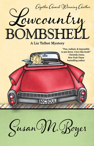 Lowcountry Bombshell by Susan M. Boyer Lowcountry Bombshell by Susan M. Boyer