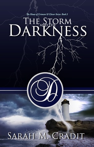 The Storm and the Darkness by Sarah M. Cradit