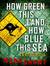 How Green This Land, How Bl...