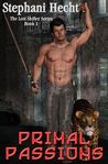 Primal Passions (Lost Shifters, #1) Primal Passions (Lost Shifters, #1)