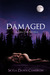 Damaged: A Zara Lain Novella