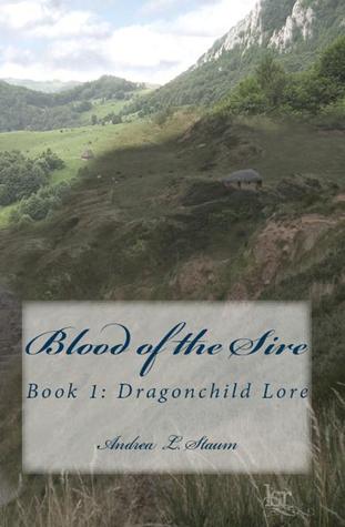 Blood of the Sire by Andrea L. Staum