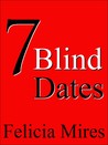 7 Blind Dates