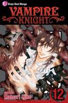 Vampire Knight, Vol. 12 by Matsuri Hino Vampire Knight, Vol. 12 by Matsuri Hino