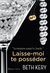 Laisse-moi te posséder by Beth Kery Laisse-moi te posséder by Beth Kery