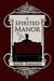 A Spirited Manor (O'Hare Ho...