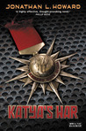 Katya's War (Russalka Chronicles, #2) Katya's War (Russalka Chronicles, #2)