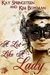 A Lot Like A Lady (Lady, #1)