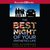 The Best Night of Your (Pathetic) Life