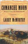 Comanche Moon (Lonesome Dove, #4) Comanche Moon (Lonesome Dove, #4)