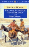 Village Evenings Near Dikanka / Mirgorod by Nikolai Gogol