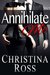 Annihilate Me Vol. 1 (Annihilate Me, #1)