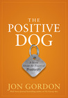 The Positive Dog
