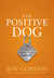 The Positive Dog