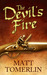The Devil's Fire by Matt Tomerlin The Devil's Fire by Matt Tomerlin