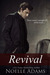 Revival by Noelle  Adams