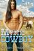 Mystic Cowboy (Men of the White Sandy, #1)