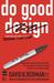Do Good Design: How Designe...