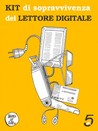 Kit di sopravvivenza del lettore digitale