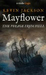 Mayflower by Kevin Jackson Mayflower by Kevin Jackson