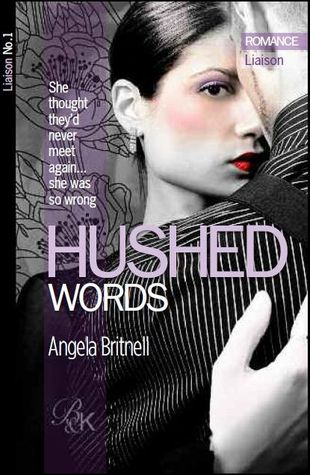 Hushed Words Angela Britnell Hushed Words Angela Britnell