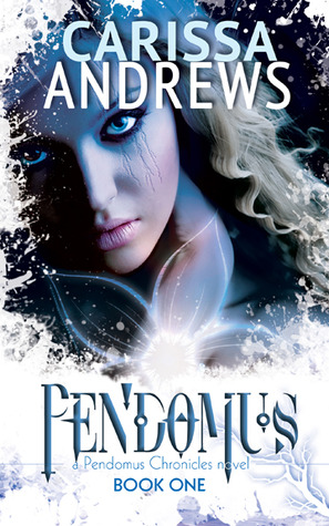Pendomus (Pendomus Chronicles, #1)