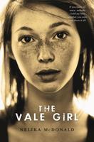 The Vale Girl by Nelika McDonald (Paperback, 2013) Listed in the Top 50 Books The Vale Girl by Nelika McDonald (Paperback, 2013) Listed in the Top 50 Books