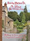 A Fine Romance: Falling in Love with the English Countryside