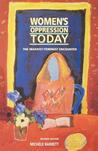 Women's Oppression Today by Michèle Barrett Women's Oppression Today by Michèle Barrett