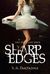 Sharp Edges by S.A. Partridge Sharp Edges by S.A. Partridge
