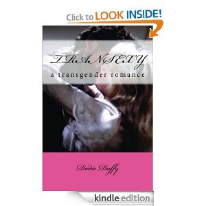 Trans-sexy: A Transsgender Romance Dodie Duffy Trans-sexy: A Transsgender Romance Dodie Duffy