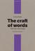 The Craft of Words, Part One: Macrocopy (Pocket Guides, #3)