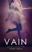 Vain (The Seven Deadly, #1)