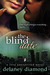 The Blind Date (Love Unexpected, #1)