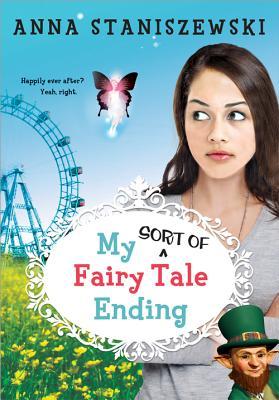 My Very UnFairy Tale Life series Anna Staniszewski epub download and pdf download