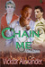 Chain Me (The Dom, #1)