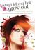 Why I Let My Hair Grow Out (Morgan Rawlinson, #1)