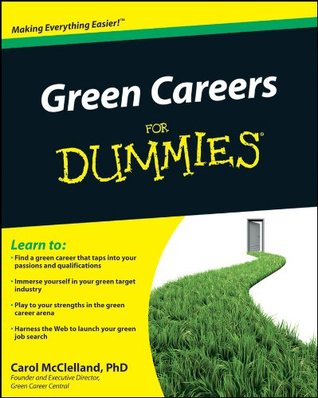 Green Careers For Dummies Carol L. McClelland Green Careers For Dummies Carol L. McClelland