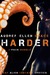 Harder: Eat it / Natural / Push It