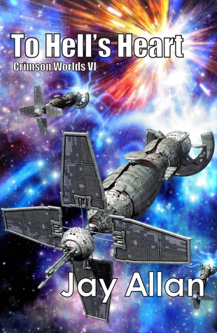 Crimson Worlds 6 - To Hell's Heart [REQ] - Jay Allan