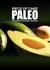 Piece of Cake Paleo – Effortless Avocado Recipes