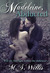 Madeleine Abducted (The Estate, #1)
