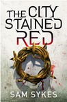 The City Stained Red (Bring Down Heaven, #1)