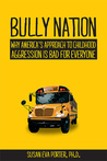 Bully Nation by Susan Eva Porter