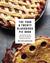 The Four & Twenty Blackbirds Pie Book by Emily Elsen The Four & Twenty Blackbirds Pie Book by Emily Elsen